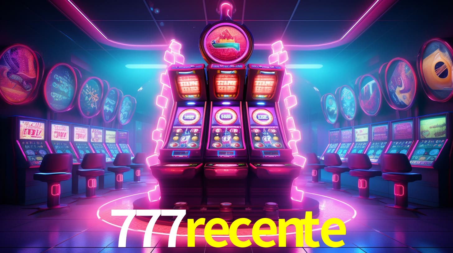 777recente: Seu Cassino Premiado com Pagamentos Rápidos